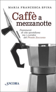 Caffè a mezzanotte - Librerie.coop