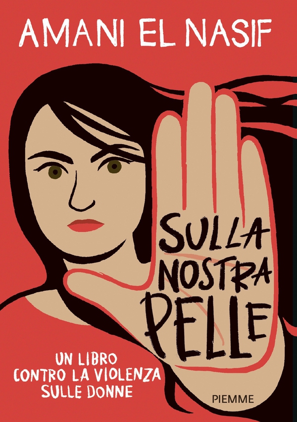 Sulla nostra pelle. Contro la violenza sulle donne - Librerie.coop Sulla nostra pelle. Contro la violenza sulle donne - Librerie.coop
