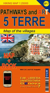 SP 7 pathways and art Cinque Terre 1:25.000 - Librerie.coop