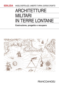 Architetture militari in terre lontane - Librerie.coop Architetture militari in terre lontane - Librerie.coop
