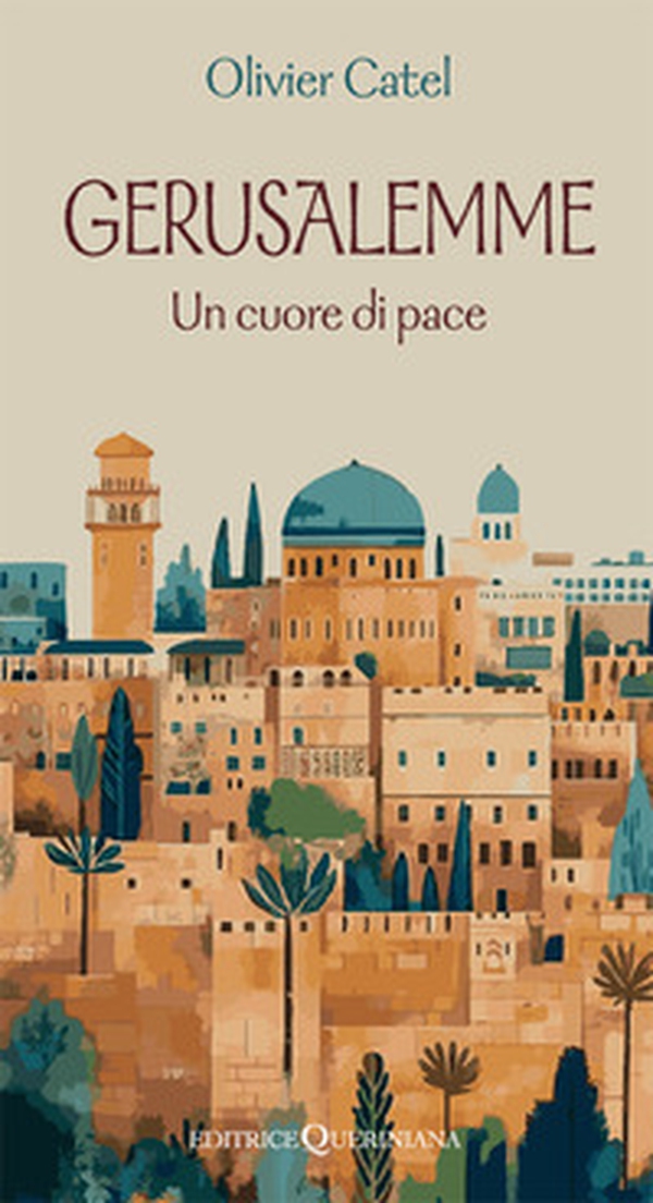 Gerusalemme. Un cuore di pace - Librerie.coop
