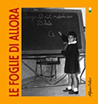 Le foglie di allora - Librerie.coop