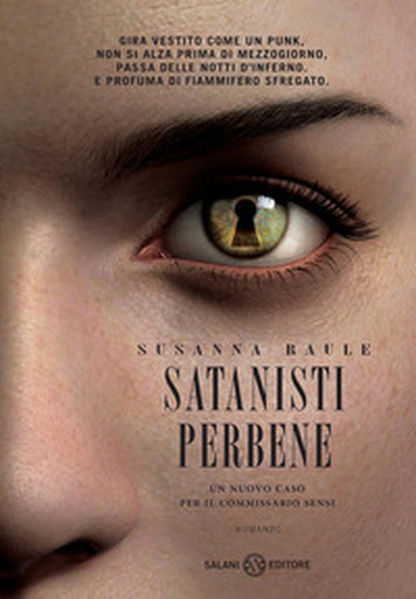 Satanisti perbene. Un nuovo caso per il commissario Sensi - Librerie.coop Satanisti perbene. Un nuovo caso per il commissario Sensi - Librerie.coop
