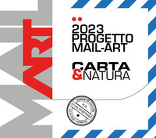 Carta e natura. Progetto di mail art/arte postale - Librerie.coop Carta e natura. Progetto di mail art/arte postale - Librerie.coop