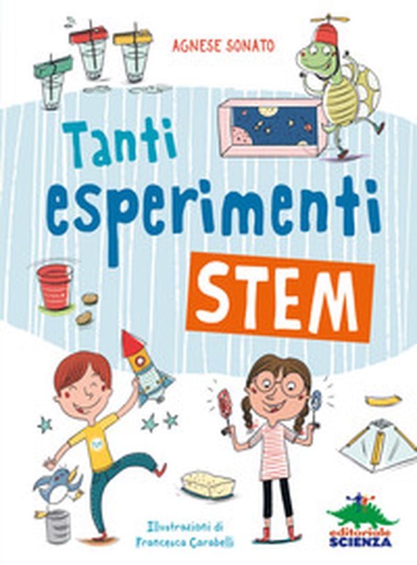 Tanti esperimenti Stem - Librerie.coop Tanti esperimenti Stem - Librerie.coop