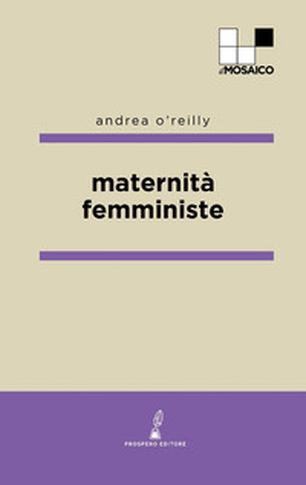 Maternità femministe - Librerie.coop Maternità femministe - Librerie.coop