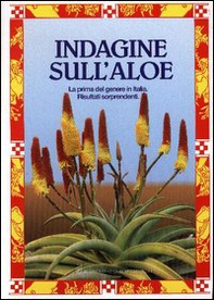 Indagine sull'aloe - Librerie.coop