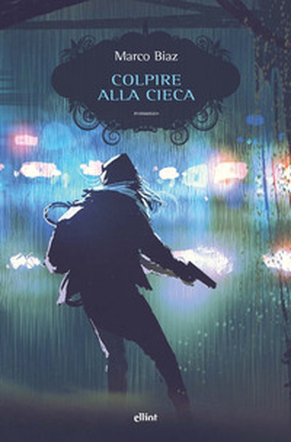 Colpire alla cieca - Librerie.coop Colpire alla cieca - Librerie.coop
