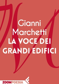 La voce dei grandi edifici - Librerie.coop La voce dei grandi edifici - Librerie.coop