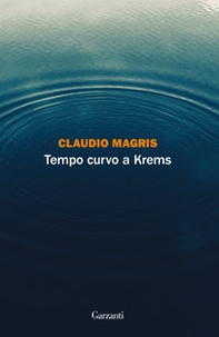 Tempo curvo a Krems - Librerie.coop Tempo curvo a Krems - Librerie.coop
