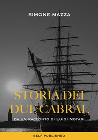 Storia dei due Cabral - Librerie.coop