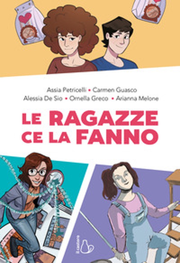 Le ragazze ce la fanno - Librerie.coop Le ragazze ce la fanno - Librerie.coop