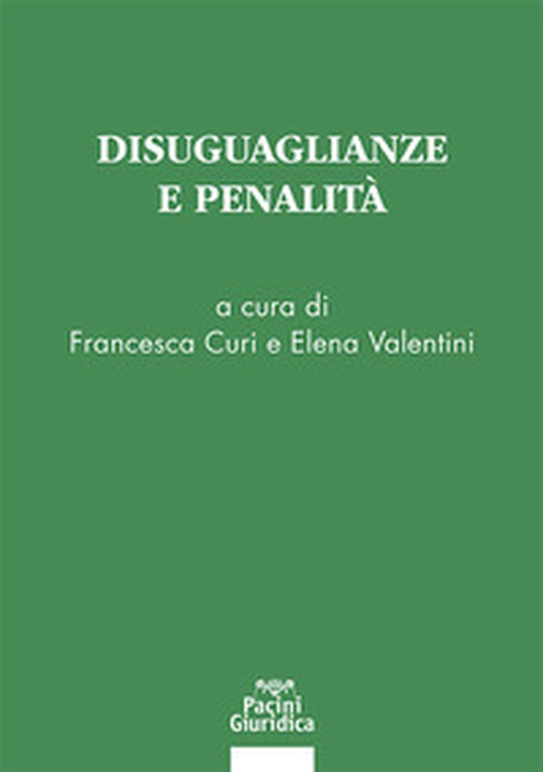 Disuguaglianze e penalità - Librerie.coop Disuguaglianze e penalità - Librerie.coop