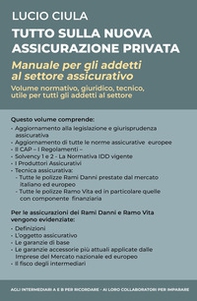 Tutto sulla nuova assicurazione privata. Manuale per gli addetti al settore assicurativo - Librerie.coop