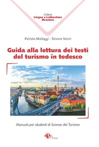 Guida alla lettura dei testi del turismo in tedesco. Manuale per studenti di Scienze del Turismo - Librerie.coop Guida alla lettura dei testi del turismo in tedesco. Manuale per studenti di Scienze del Turismo - Librerie.coop