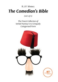 The comedian's Bible. The finest collection of verbal humour in a uniquely categorised form - Vol. 1 - Librerie.coop