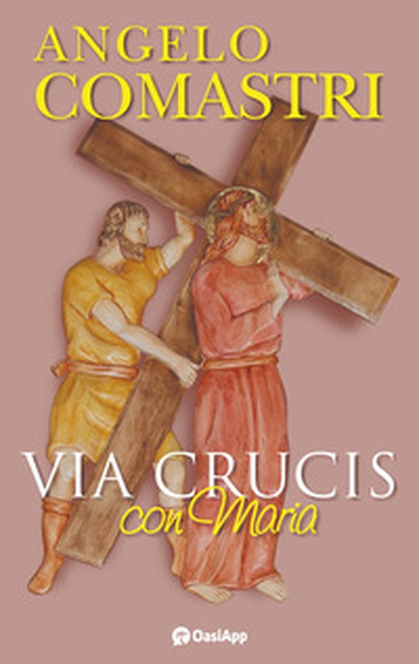 Via Crucis con Maria - Librerie.coop Via Crucis con Maria - Librerie.coop