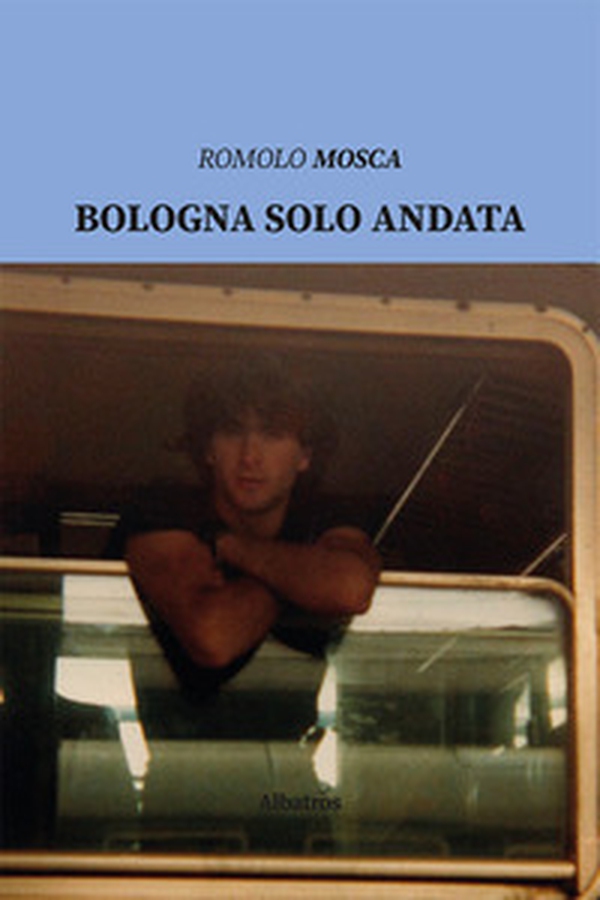 Bologna solo andata - Librerie.coop Bologna solo andata - Librerie.coop