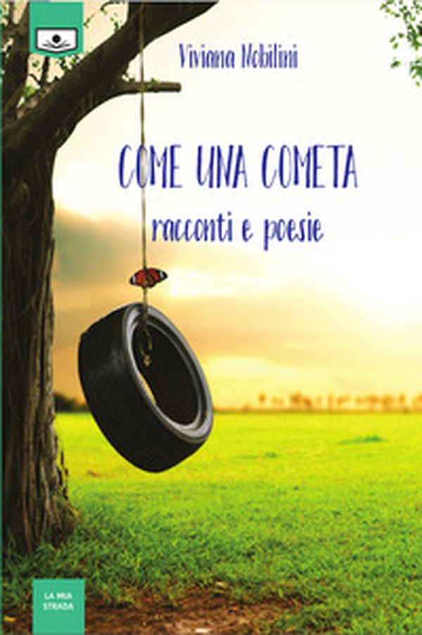 Come una cometa - Librerie.coop Come una cometa - Librerie.coop