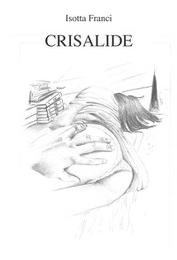Crisalide - Librerie.coop Crisalide - Librerie.coop