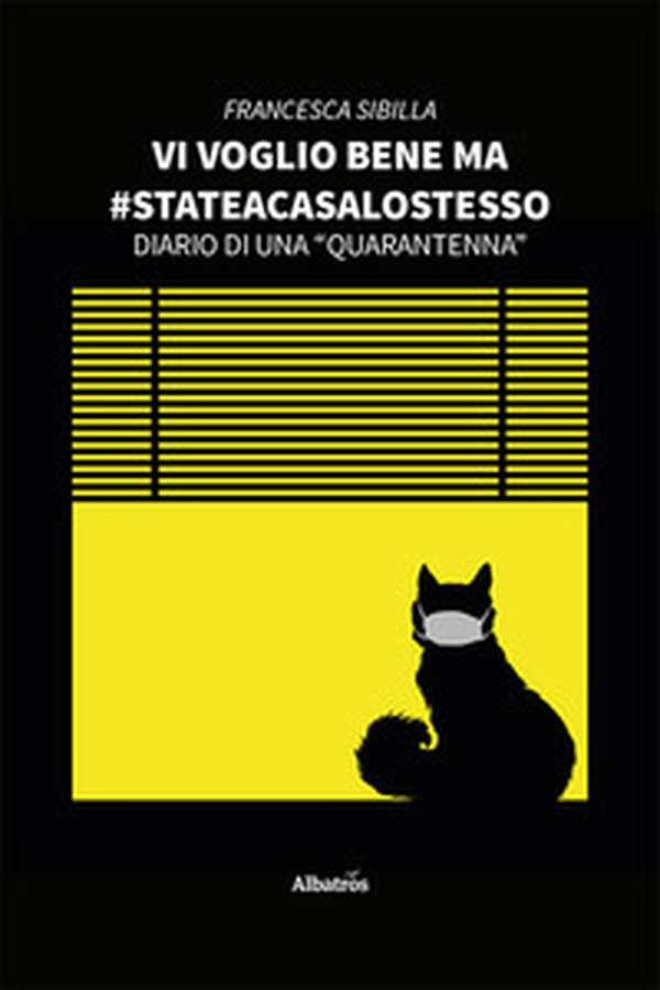 Vi voglio bene ma #stateacasalostesso - Librerie.coop Vi voglio bene ma #stateacasalostesso - Librerie.coop