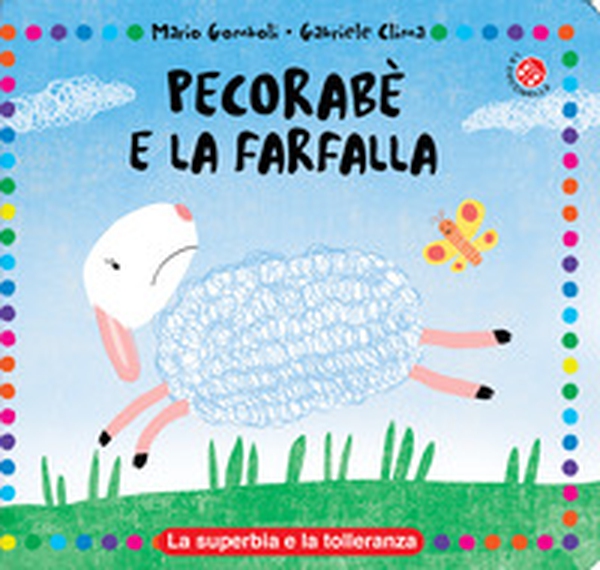 Pecorabè e la farfalla - Librerie.coop Pecorabè e la farfalla - Librerie.coop