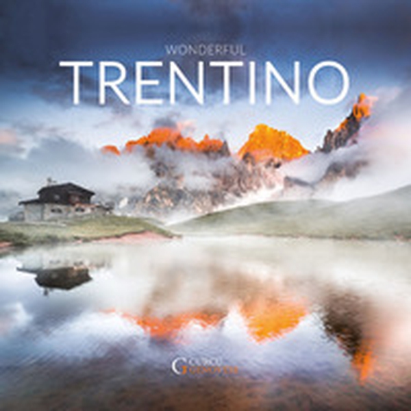 Wonderful Trentino - Librerie.coop Wonderful Trentino - Librerie.coop