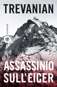 Assassinio sull'Eiger - Librerie.coop