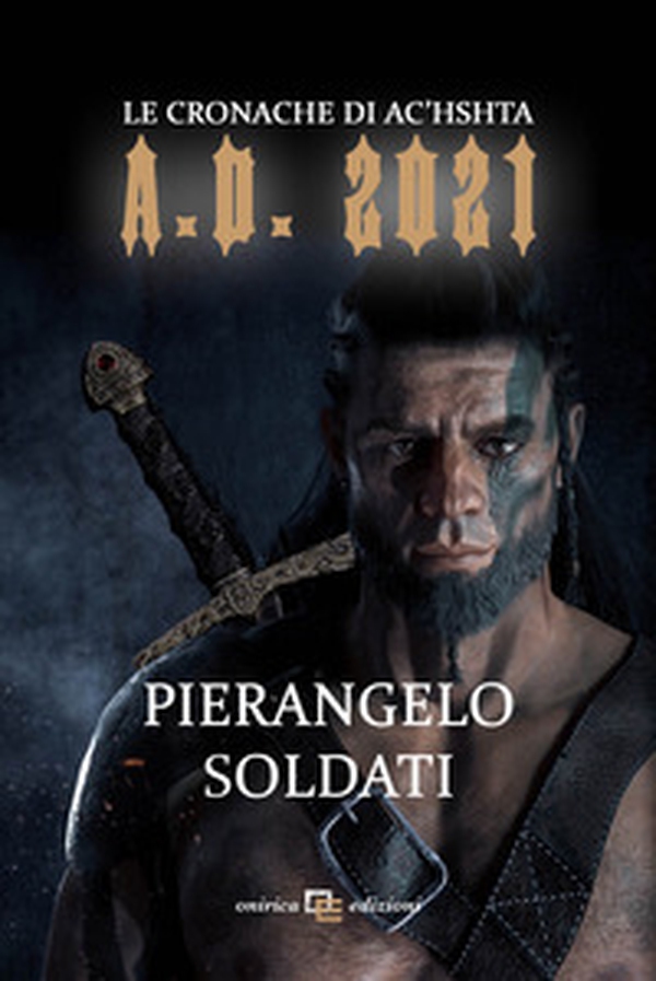 A.D. 2021. Le cronache di Ac'hshta - Librerie.coop A.D. 2021. Le cronache di Ac'hshta - Librerie.coop