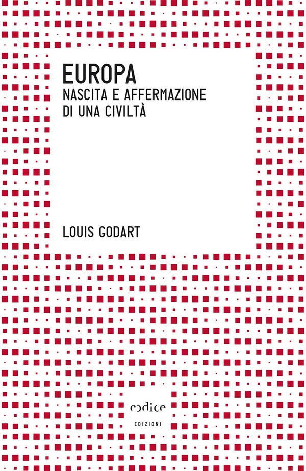 Europa. Nascita e affermazione di una civiltà - Librerie.coop
