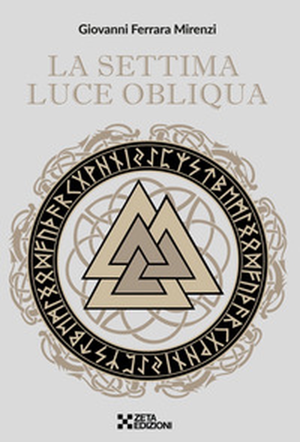 La settima luce obliqua - Librerie.coop La settima luce obliqua - Librerie.coop