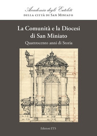 Bollettino della Accademia degli Euteleti della città di San Miniato. Rivista di storia, lettere, scienze ed arti. Supplemento - Vol. 90 - Librerie.coop