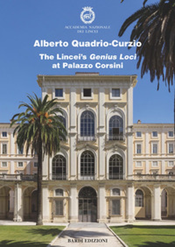 The Lincei's Genius Loci at Palazzo Corsini - Librerie.coop The Lincei's Genius Loci at Palazzo Corsini - Librerie.coop