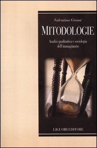 Mitodologie. Analisi qualitativa e sociologica dell'immaginario - Librerie.coop Mitodologie. Analisi qualitativa e sociologica dell'immaginario - Librerie.coop