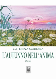 L'autunno nell'anima - Librerie.coop