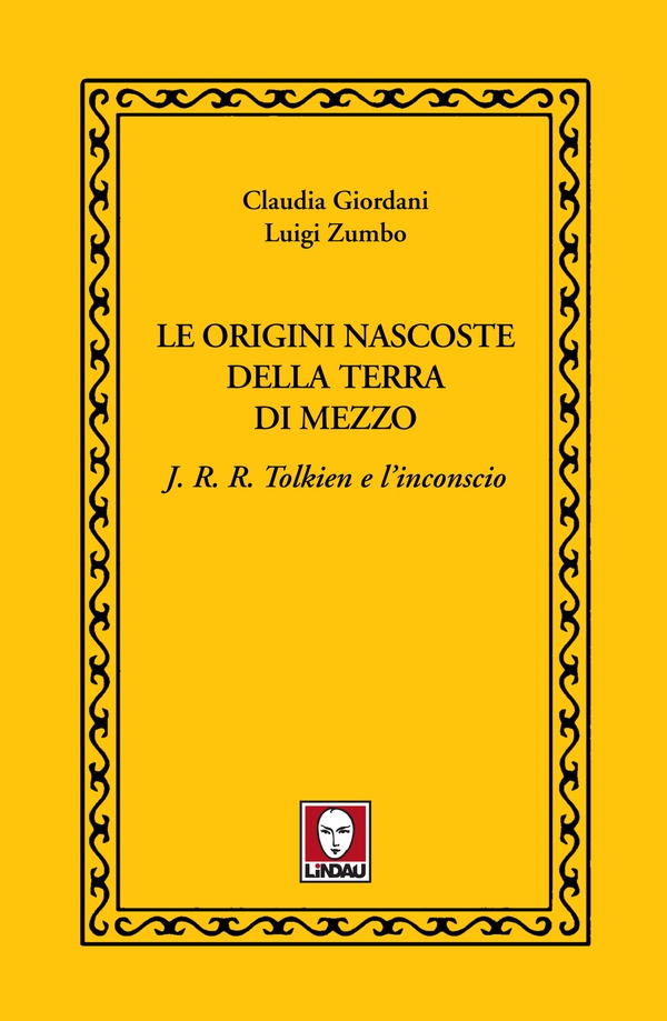 Le origini nascoste della Terra di Mezzo - Librerie.coop Le origini nascoste della Terra di Mezzo - Librerie.coop