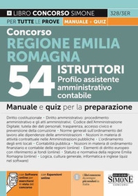 Concorso Regione Emilia Romagna 54 istruttori profilo assistente amministrativo contabile. Manuale e quiz per la prova, scritta e orale - Librerie.coop Concorso Regione Emilia Romagna 54 istruttori profilo assistente amministrativo contabile. Manuale e quiz per la prova, scritta e orale - Librerie.coop