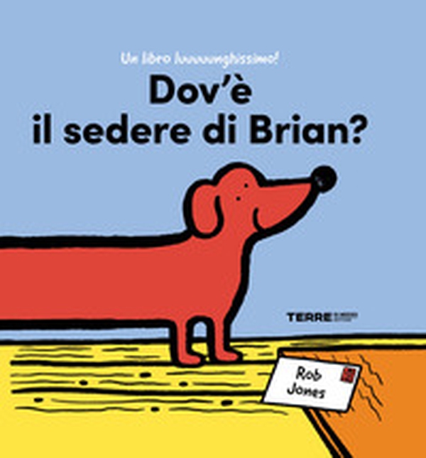 Dov'è il sedere di Brian? - Librerie.coop Dov'è il sedere di Brian? - Librerie.coop