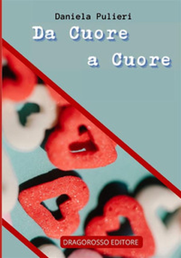 Da cuore a cuore - Librerie.coop Da cuore a cuore - Librerie.coop