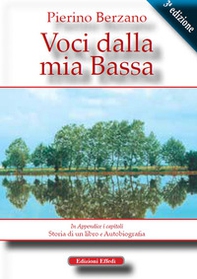 Voci dalla mia Bassa - Librerie.coop Voci dalla mia Bassa - Librerie.coop