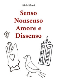 Senso nonsenso amore e dissenso - Librerie.coop