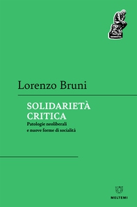 Solidarietà critica - Librerie.coop Solidarietà critica - Librerie.coop