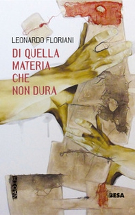 Di quella materia che non dura - Librerie.coop Di quella materia che non dura - Librerie.coop