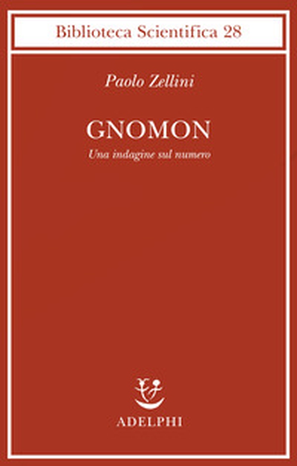 Gnomon. Una indagine sul numero - Librerie.coop Gnomon. Una indagine sul numero - Librerie.coop