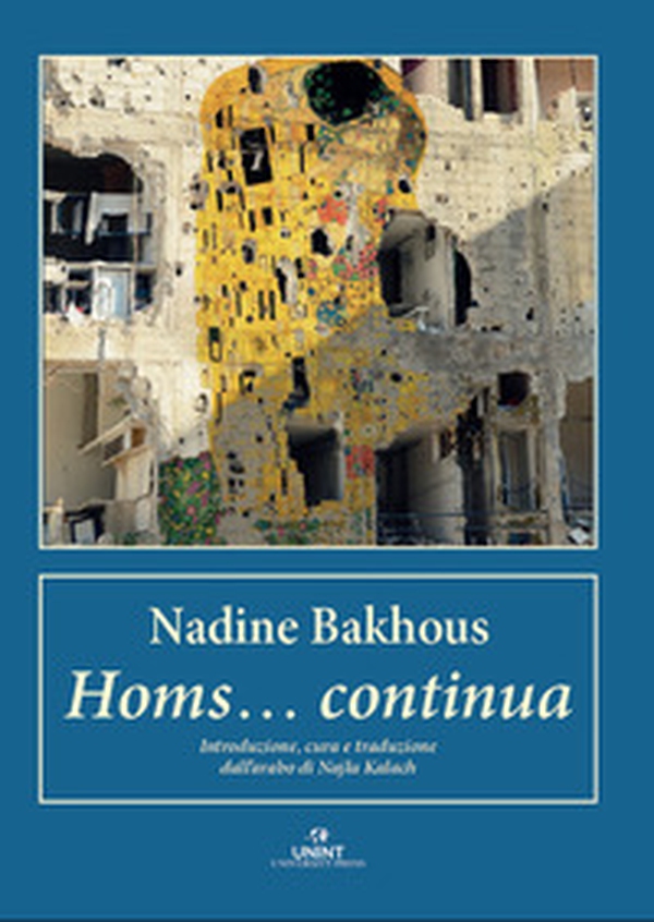 Homs... continua. Ediz. italiana e araba - Librerie.coop
