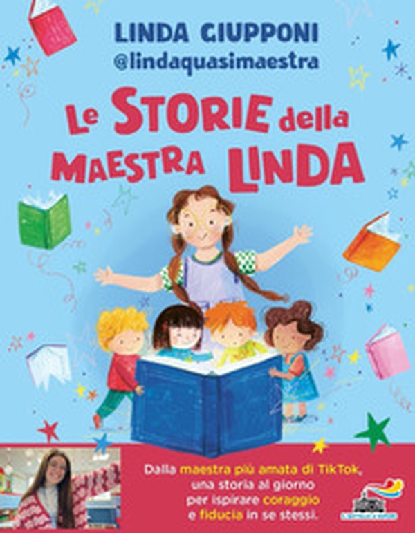 Le storie della maestra Linda - Librerie.coop Le storie della maestra Linda - Librerie.coop