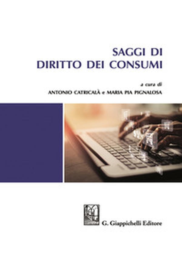 Saggi di diritto dei consumi - Librerie.coop Saggi di diritto dei consumi - Librerie.coop