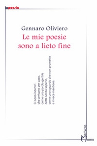 Le mie poesie sono a lieto fine - Librerie.coop