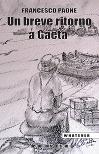 Un breve ritorno a Gaeta - Librerie.coop