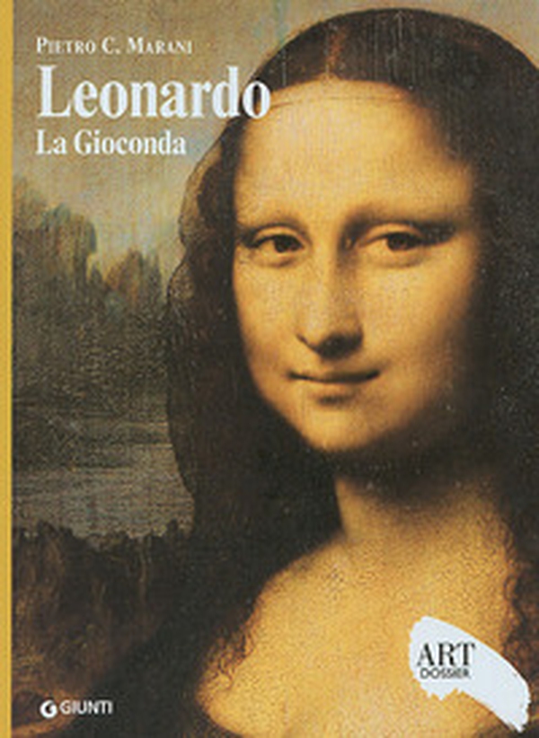 Leonardo. La Gioconda - Librerie.coop Leonardo. La Gioconda - Librerie.coop